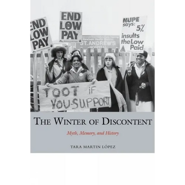 The Winter of Discontent: Myth, Memory, and History