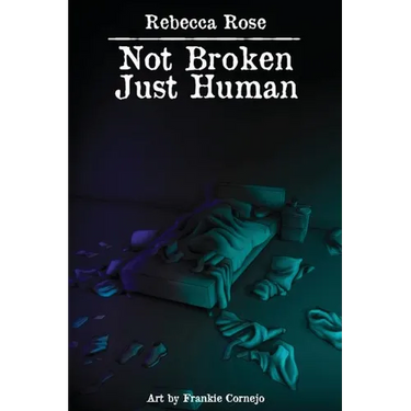Not Broken Just Human