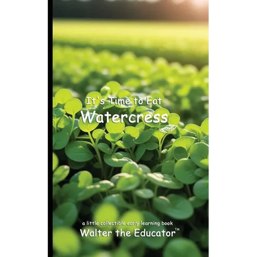 It's Time to Eat Watercress