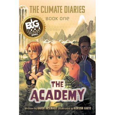 The Climate Diaries: Book One- The Academy