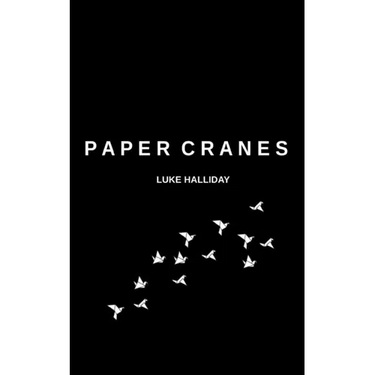 Paper Cranes and The Things We Lost Along The Way