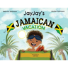Jayjay's Jamaican Vacation