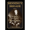 Benning's Brigade: Volume 1, a History and Roster of the Fifteenth Georgia