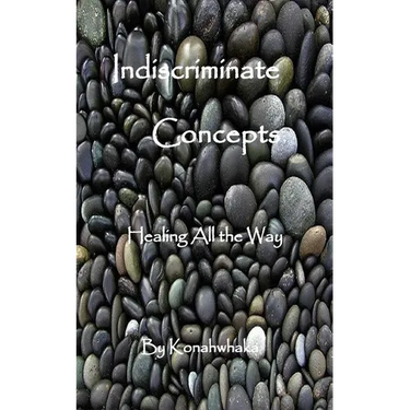 Indiscriminate Concepts: Healing All the Way