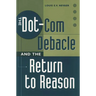 The Dot-Com Debacle and the Return to Reason