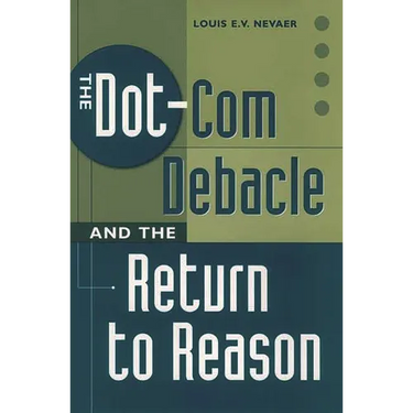 The Dot-Com Debacle and the Return to Reason
