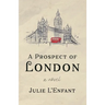 A Prospect of London