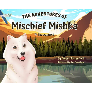 The Adventures of Mischief Mishka: In The Country