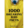 1000 Breaking Bad Facts