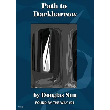 Path to Darkharrow: Found by the Way #01