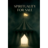 Spirituality For Sale