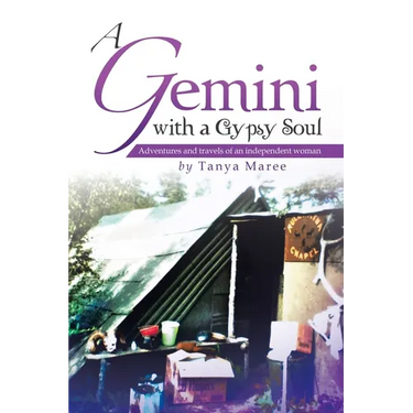 A Gemini with a Gypsy Soul: Adventures and travels of an independent woman