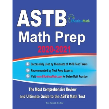 ASTB Math Prep 2020-2021: The Most Comprehensive Review and Ultimate Guide to the ASTB Math Test