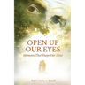Open Up Our Eyes: Moments That Shape Our Lives