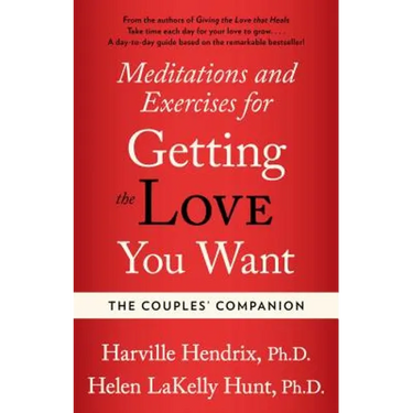 Couples Companion: Meditations & Exercises for Getting the Love You Want: A Workbook for Couples