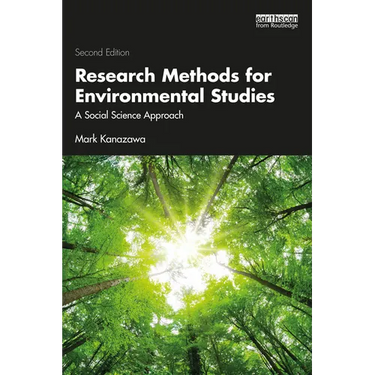 Research Methods for Environmental Studies: A Social Science Approach