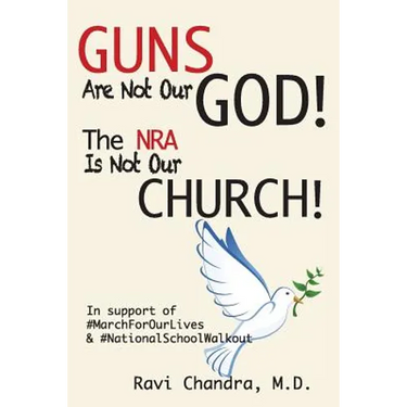 Guns Are Not Our God! The NRA Is Not Our Church!: In Support of #MarchForOurLives &#NationalSchoolWalkout