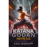 Katana Godan: Nemesis
