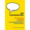 Zen Conversations: The Scope of Zen Teaching and Practice in North America