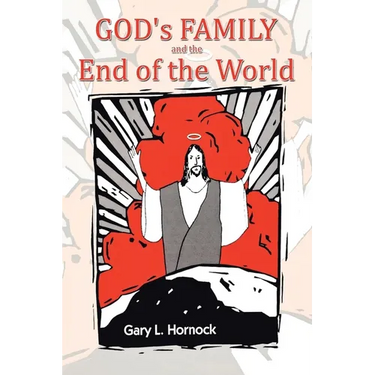 God's Family and The End of The World