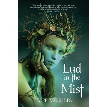 Lud-in-the-Mist (Warbler Classics Annotated Edition)