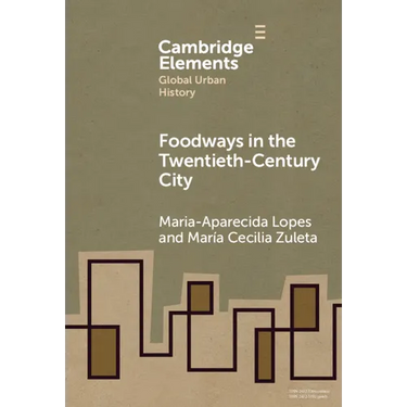 Foodways in the Twentieth-Century City