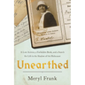 Unearthed: A Lost Actress, a Forbidden Book, and a Search for Life in the Shadow of the Holocaust