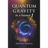 Quantum Gravity in a Nutshell1 Second Edition