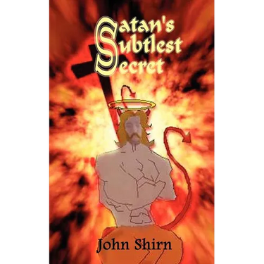 Satan's Subtlest Secret