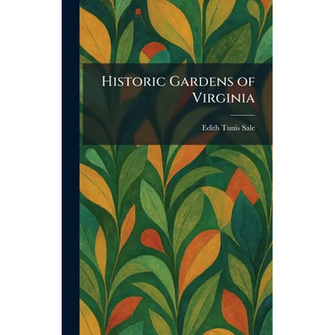 Historic Gardens of Virginia