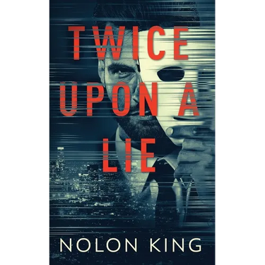 Twice Upon A Lie