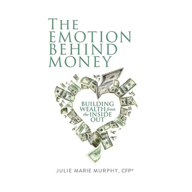 The Emotion Behind Money