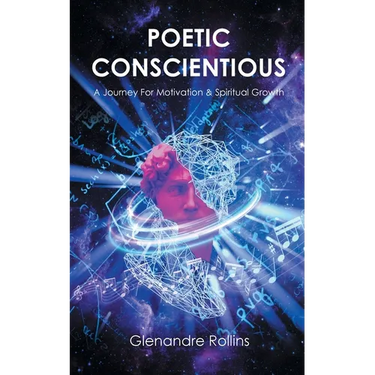 Poetic Conscientious: A Journey For Motivation and Spiritual Growth