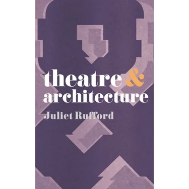 Theatre and Architecture