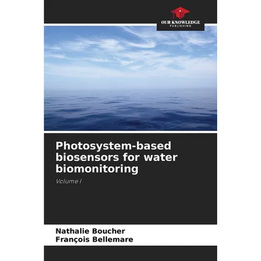 Photosystem-based biosensors for water biomonitoring