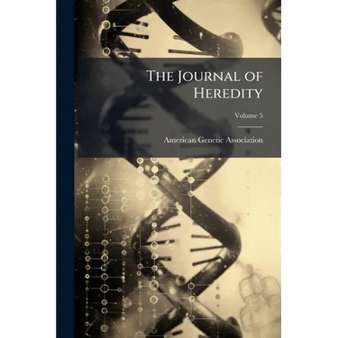The Journal of Heredity; Volume 5
