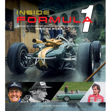 Inside Formula 1: Behind-The-Scenes Photography, 1950-2022