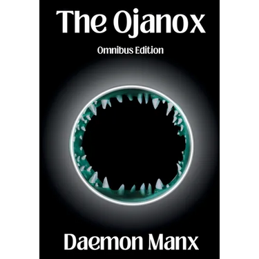 The Ojanox: Omnibus Edition