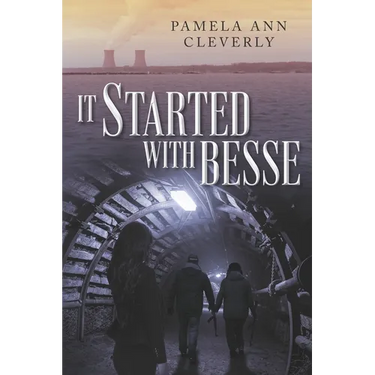 It Started With Besse: The Tanners, Book 3