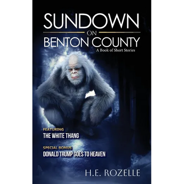 Sundown on Benton County: A Book of Short Stories