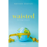 Waisted: The Biology of Body Fat