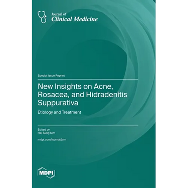 New Insights on Acne, Rosacea, and Hidradenitis Suppurativa: Etiology and Treatment