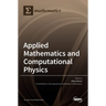 Applied Mathematics and Computational Physics