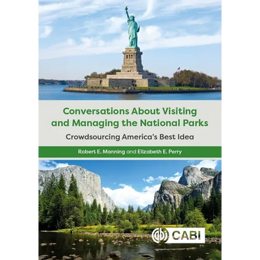 Conversations about Visiting and Managing the National Parks: Crowdsourcing America's Best Idea