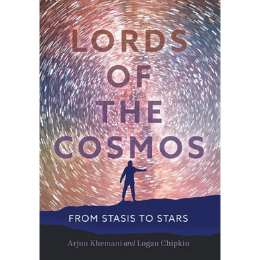 Lords of the Cosmos: From Stasis to Stars
