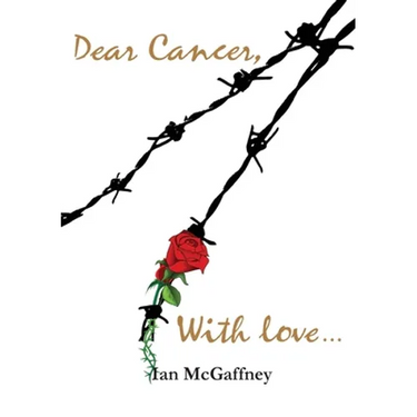 Dear Cancer, With love ...