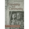 Friendship and Community