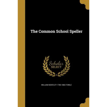 The Common School Speller