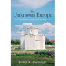 The Unknown Europe