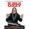 My Year As Ozzy: A Celebrity Look-Alike Experiences Fame From The Inside Out